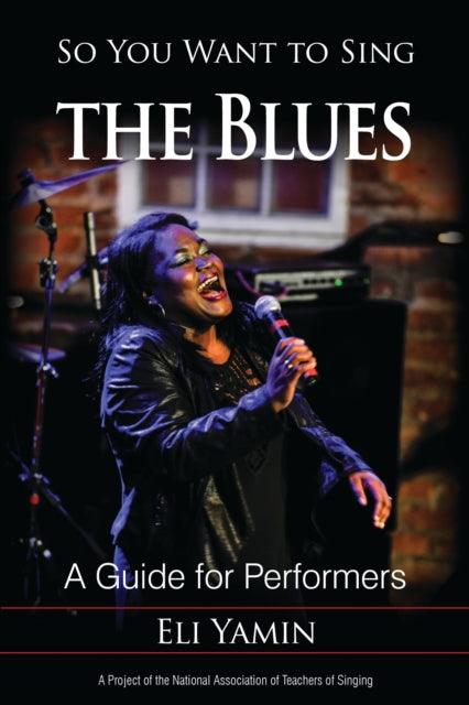 Book cover of: So You Want to Sing the Blues. By: Eli Yamin