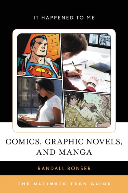 Book cover of: Comics, Graphic Novels, and Manga. By: Randall Bonser