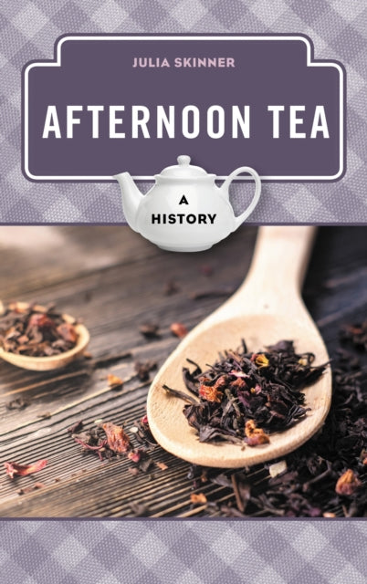Book cover of: Afternoon Tea. By: Julia Skinner