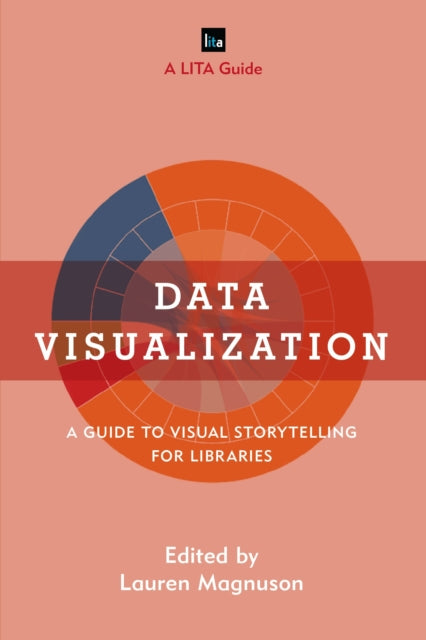 Book cover of: Data Visualization. By: Lauren Magnuson