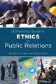 Book cover of: Practical Guide to Ethics in Public Relations. By: Regina Luttrell