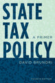 Book cover of: State Tax Policy. By: David Brunori