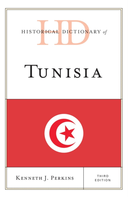 Book cover of: Historical Dictionary of Tunisia. By: Kenneth J. Perkins
