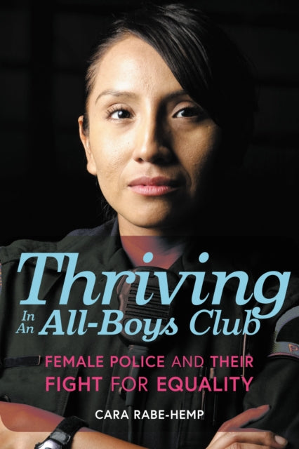Book cover of: Thriving in an All-Boys Club. By: Cara E. Rabe-Hemp