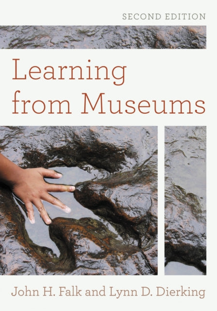 Book cover of: Learning from Museums. By: John H. Falk