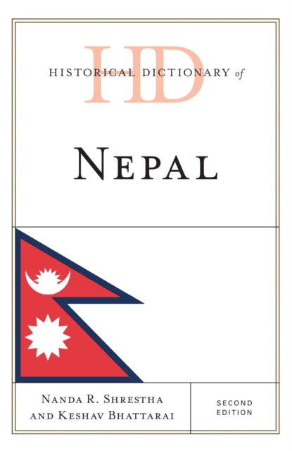 Book cover of: Historical Dictionary of Nepal. By: Nanda R. Shrestha