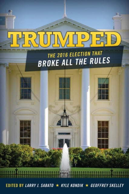 Book cover of: Trumped. By: Larry Sabato