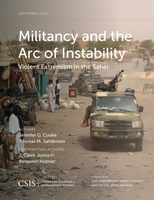 Book cover of: Militancy and the Arc of Instability. By: Jennifer G. Cooke