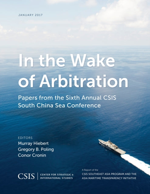 Book cover of: In the Wake of Arbitration. By: Murray Hiebert
