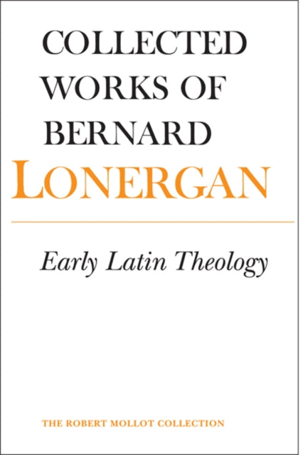 Book cover of: Early Latin Theology. By: Bernard Lonergan