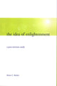 Book cover of: Idea of Enlightenment. By: Robert C. Bartlett
