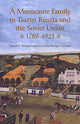 Book cover of: Mennonite Family in Tsarist Russia and the Soviet Union, 1789-1923. By: David G. Rempel