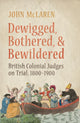 Book cover of: Dewigged, Bothered, and Bewildered. By: John McLaren