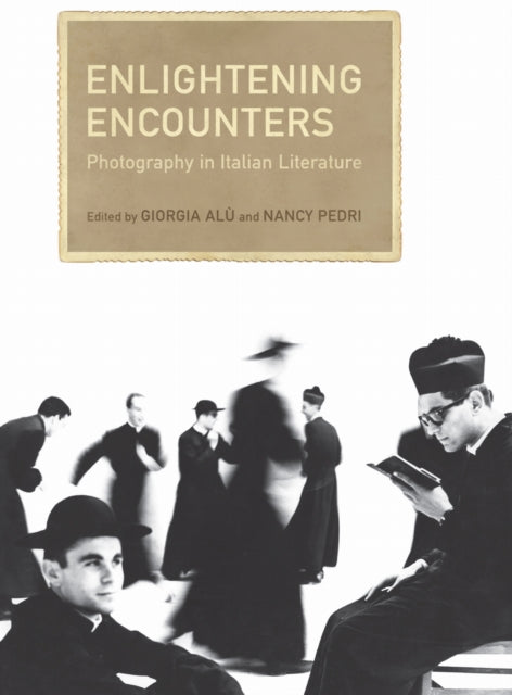 Book cover of: Enlightening Encounters. By: Nancy Pedri
