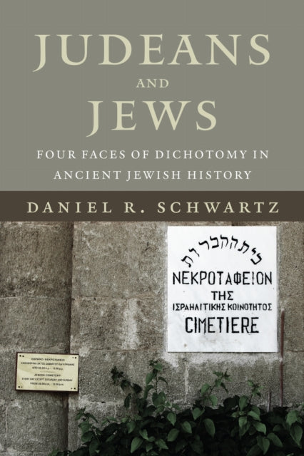 Book cover of: Judeans and Jews. By: Daniel R. Schwartz