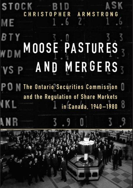 Book cover of: Moose Pastures and Mergers. By: Chris Armstrong