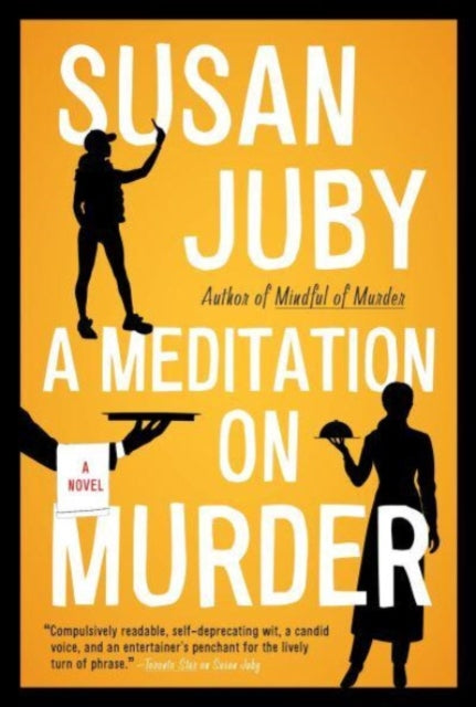 Book cover of: Meditation on Murder. By: Susan Juby