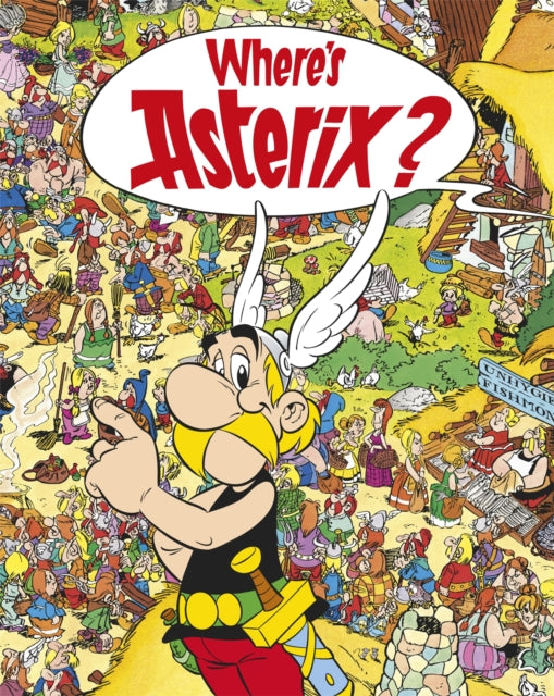 Book cover of: Asterix: Where's Asterix?
