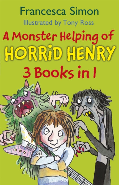 Book cover of: Monster Helping of Horrid Henry 3-in-1