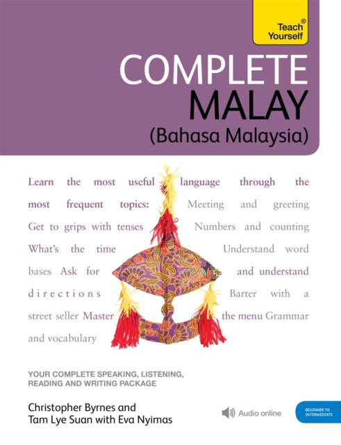 Book cover of: Complete Malay Beginner to Intermediate Book and Audio Course. By: Christopher Byrnes