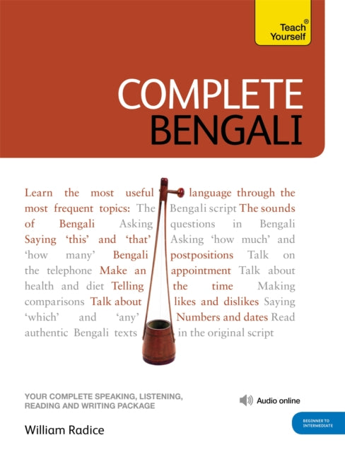 Book cover of: Complete Bengali Beginner to Intermediate Course. By: William Radice