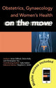 Book cover of: Obstetrics, Gynaecology and Women's Health on the Move. By: Amie Clifford