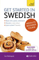 Book cover of: Get Started in Swedish Absolute Beginner Course. By: Vera Croghan