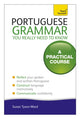 Book cover of: Portuguese Grammar You Really Need To Know: Teach Yourself. By: Sue Tyson-Ward