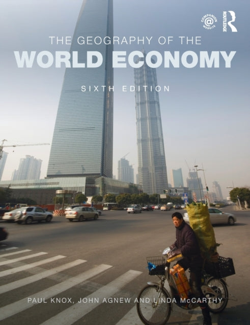 Book cover of: Geography of the World Economy. By: Paul Knox