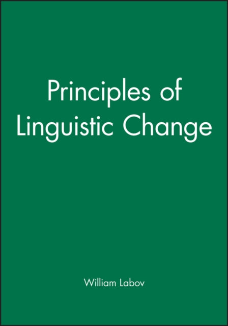 Book cover of: Principles of Linguistic Change, 3 Volume Set. By: William Labov