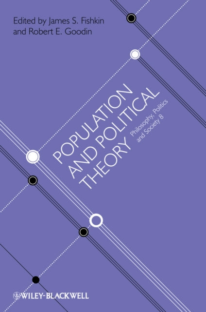Book cover of: Population and Political Theory. By: James S. Fishkin