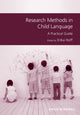 Book cover of: Research Methods in Child Language. By: Erika Hoff