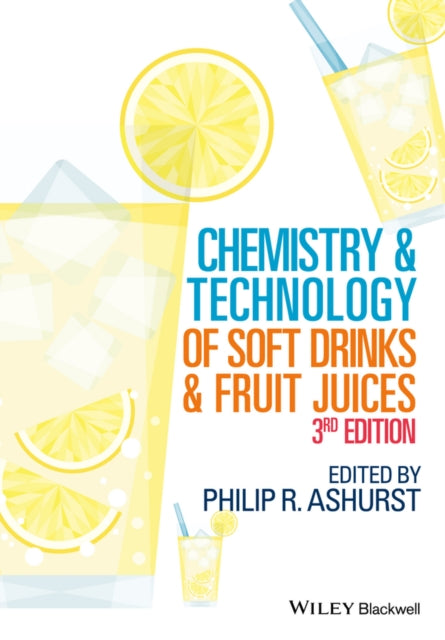 Book cover of: Chemistry and Technology of Soft Drinks and Fruit Juices. By: P. R. Ashurst