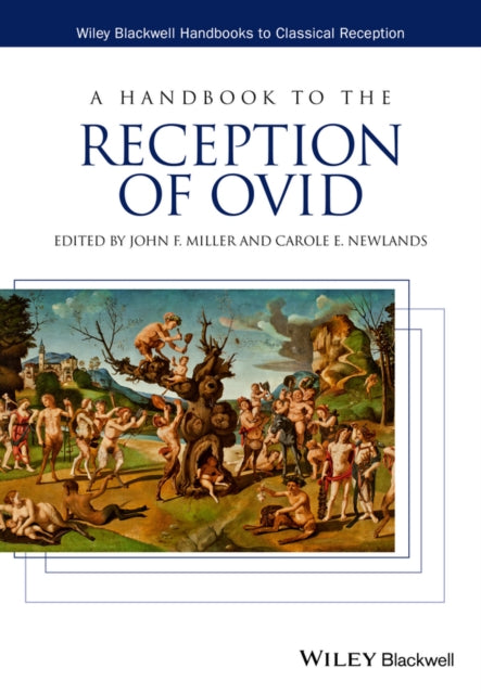 Book cover of: Handbook to the Reception of Ovid. By: Miller, John F.