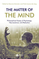 Book cover of: Matter of the Mind. By: Maurice Kenneth Davy Schouten