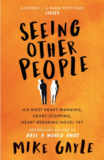 Book cover of: Seeing Other People. By: Mike Gayle