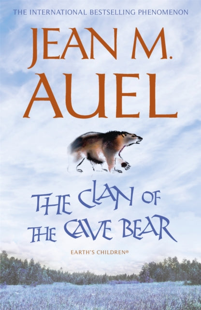 Clan of the Cave Bear, The bestselling sweeping historical romance 9781444709858 Jean M. Auel