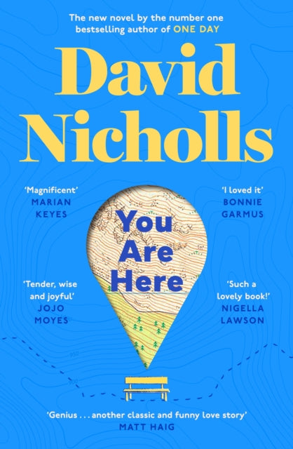Book cover of: You Are Here. By: David Nicholls