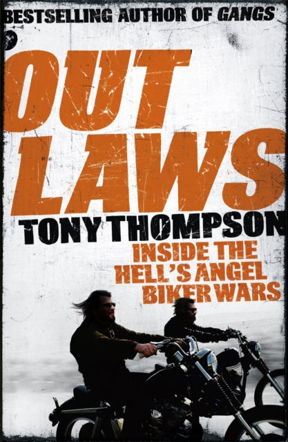 Outlaws: Põrgus inglitega bikersõdade sees