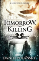Book cover of: Tomorrow, the Killing