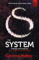 Book cover of: System (The Killables Book Three). By: Gemma Malley