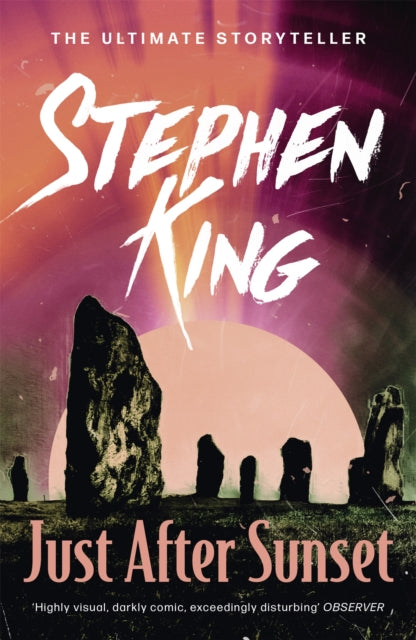 Book cover of: Just After Sunset. By: Stephen King