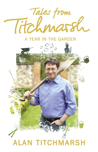 Book cover of: Tales from Titchmarsh. By: Alan Titchmarsh