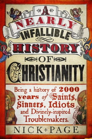 Nearly Infallible History of Christianity