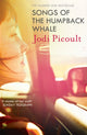 Book cover of: Songs of the Humpback Whale. By: Jodi Picoult