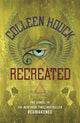 Book cover of: Recreated. By: Colleen Houck