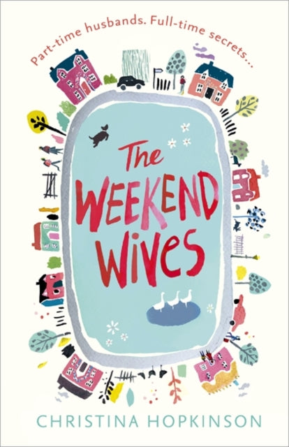Book cover of: Weekend Wives. By: Christina Hopkinson