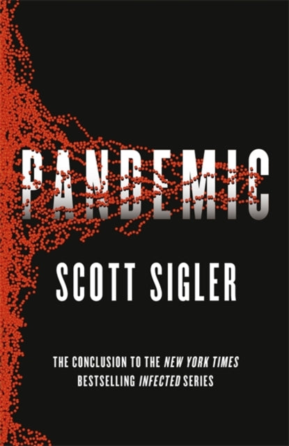 Book cover of: Pandemic. By: Scott Sigler