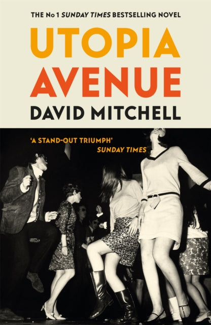 Utopia Avenue, The Number One Sunday Times Bestseller 9781444799477 David Mitchell - undifferentiated