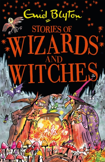 Book cover of: Stories of Wizards and Witches. By: Enid Blyton